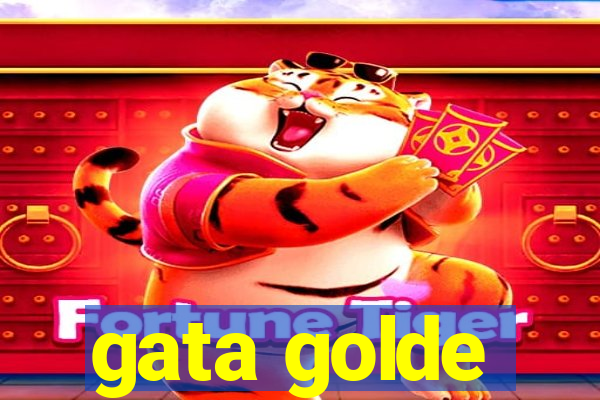 gata golde